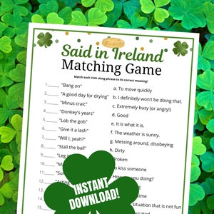 May include: A printable game card with a green shamrock design and the text "Said in Ireland Matching Game". The card features a list of Irish slang phrases and their corresponding meanings.