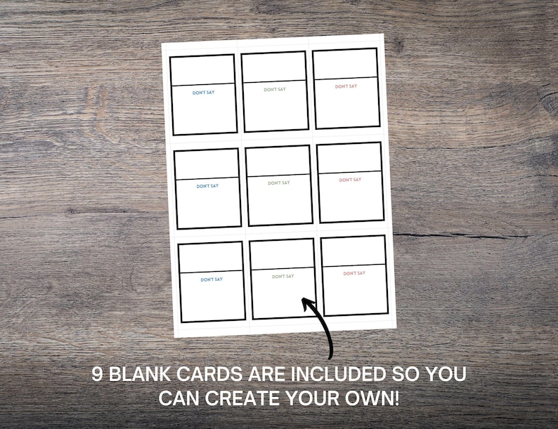 May include: A white card with nine blank boxes, each labeled "DON'T SAY". The text "9 BLANK CARDS ARE INCLUDED SO YOU CAN CREATE YOUR OWN!" is at the bottom. The card is on a wooden surface.