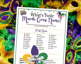 May include: A printable Mardi Gras name generator game with a purple, green, and gold color scheme. The game uses the first letter of your first name and your birth month to determine your Mardi Gras name. The game includes a list of names for each letter of the alphabet and each month of the year.