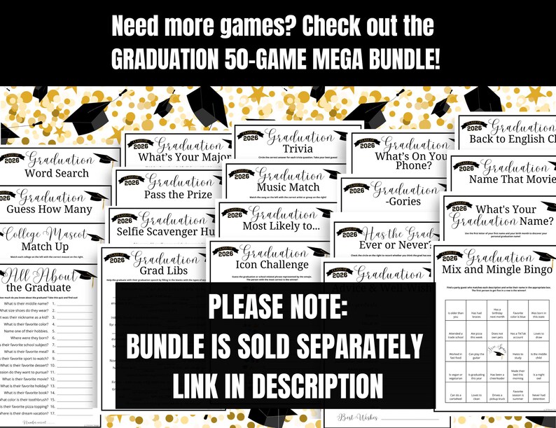 May include: A collection of graduation party games, including trivia, word search, and bingo. The image features multiple game sheets with titles like "What's Your Major" and "Name That Movie." Text at the top reads "GRADUATION 50-GAME MEGA BUNDLE!"