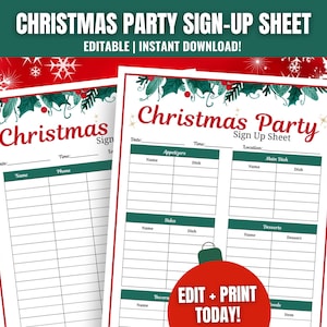May include: Printable Christmas party sign-up sheet with a festive green and red holly design. The sheet includes sections for appetizers, main dish, sides, desserts, and beverages. It also includes space for names, dishes, and locations.