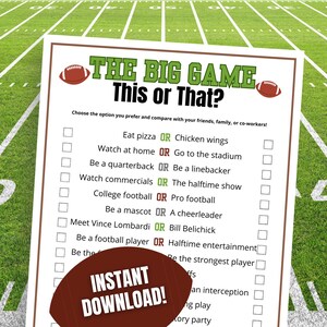May include: A printable "This or That?" game with a football theme. The game features a list of questions with two options for players to choose from, such as "Eat pizza or chicken wings?" and "Watch at home or go to the stadium?"