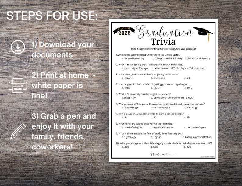 May include: A black and white graduation trivia game sheet with the text "Graduation Trivia" and "Class of 2026". The sheet includes multiple-choice questions about universities and graduation traditions. Instructions are on the left.