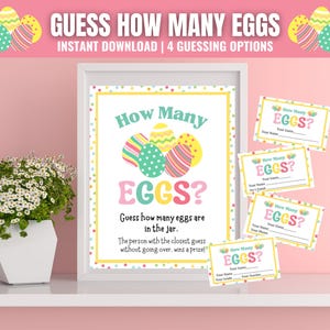 May include: Printable Easter game sign with the text "Guess How Many Eggs?" and four colorful Easter egg designs. The sign also includes instructions for the game and a space for players to write their names and guesses.