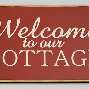 Welcome to our Cottage Lake Beach or Cabin Wooden Sign