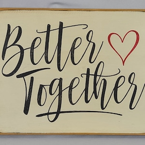Better Together