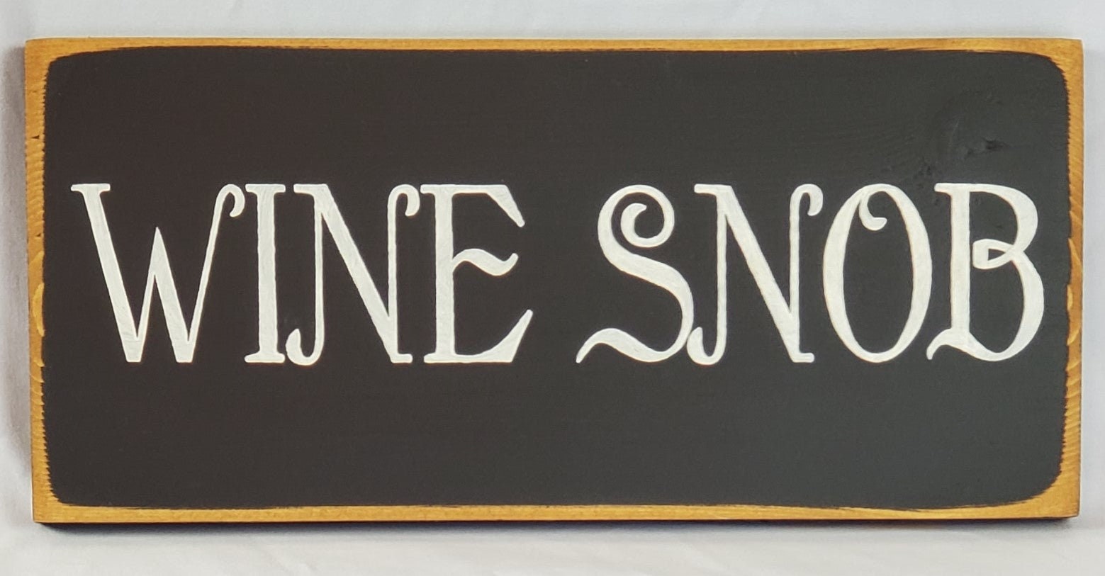 Wine Snob Wood Sign - Etsy