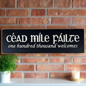 Céad Míle Fáilte Wooden Welcome Sign, Irish Home Decor