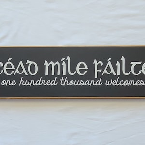 Céad Míle Fáilte One Hundred Thousand Welcomes Irish Wooden Sign