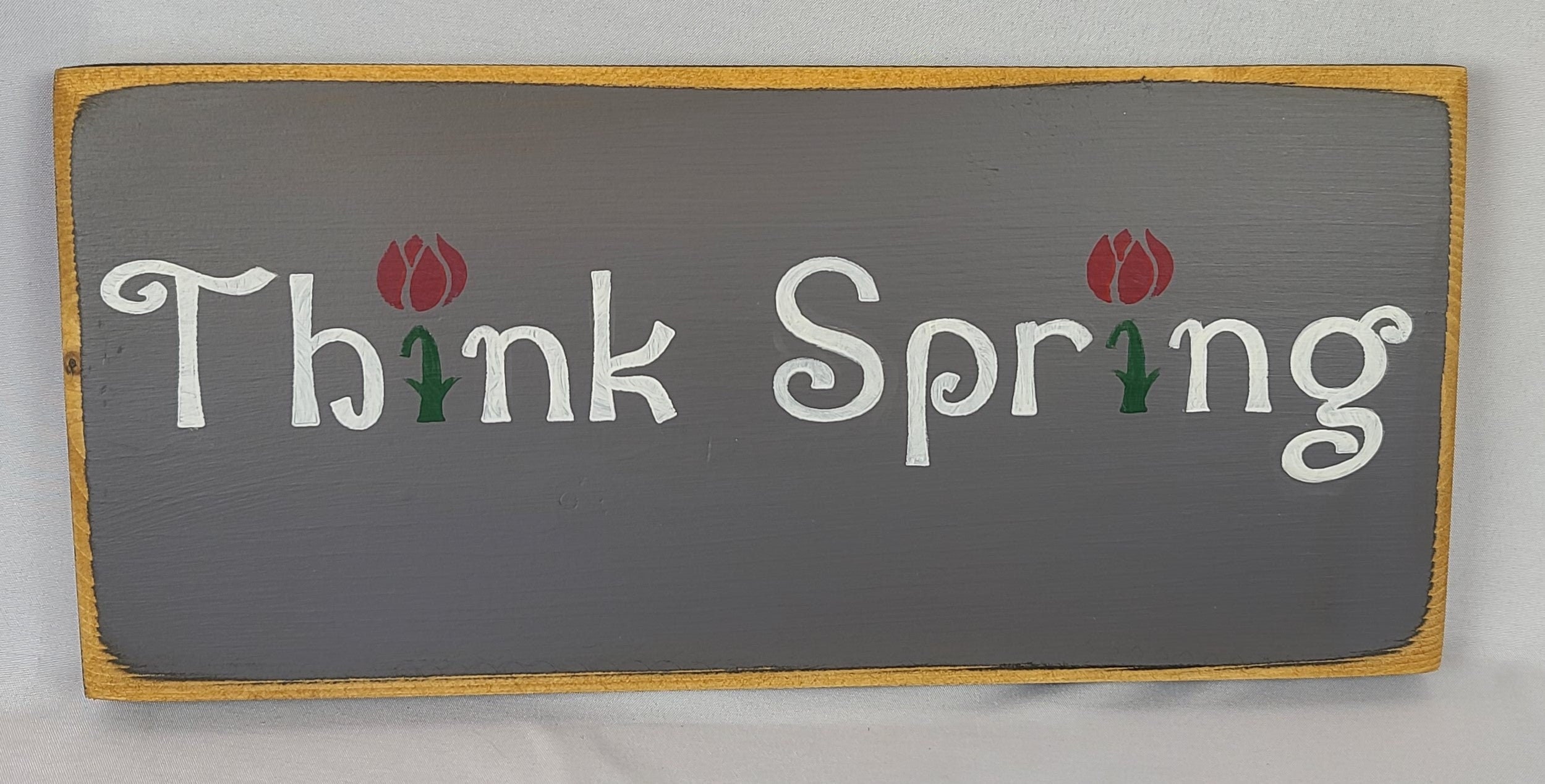 Think Spring Wooden Sign - Etsy