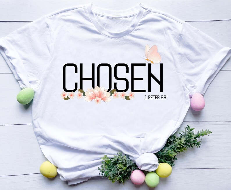 Chosen Digital File| Bible Verse PNG| Easter Digital Gift| Sublimation ...