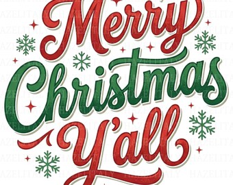 Merry Christmas Y’all PNG | Christmas Quote Design | Southern Holiday Typography | Festive Sublimation PNG | Digital Download