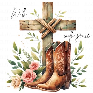 May include: Watercolor illustration featuring a wooden cross with rope detailing, brown cowboy boots, and floral accents. The text "Walk with grace" is written in a script font. The color palette includes shades of brown, green, and pink.