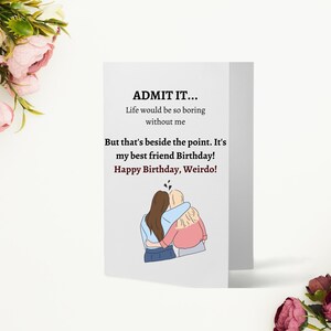 Happy Birthday Card for my best friend, Greeting Card, Digital Download, Anniversary Gift, Funny Card