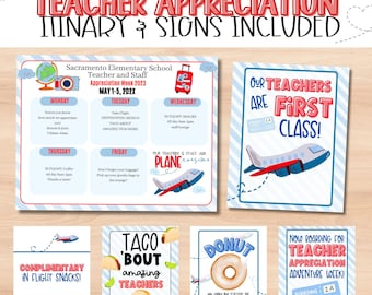 May include: A printable teacher appreciation week itinerary and signs. The itinerary is themed around an airplane trip with a blue and red color scheme. The signs include phrases like "Taco 'bout amazing teachers" and "Our teachers are first class!"