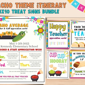 Nacho Average Teachers & Staff itinerary for teacher appreciation week. Flyer for Teacher Appreciation. Treat Signs. Nacho Bar. Lets Fiesta