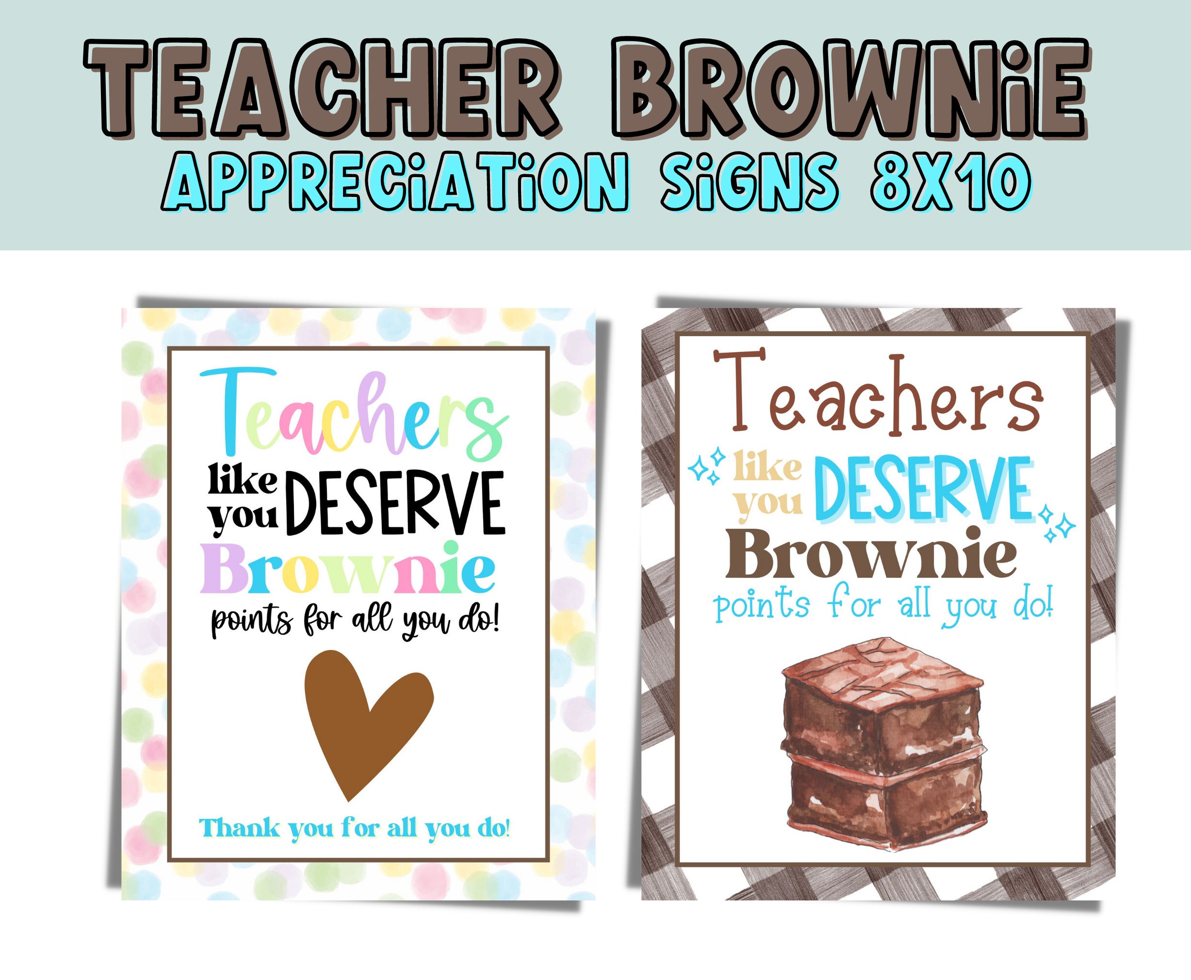Printable Brownie Teacher Appreciation Sign 8x10 Brownie Points Sign