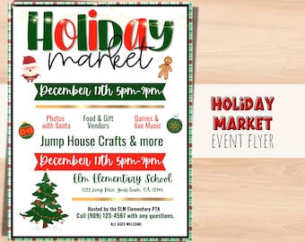 May include: A red and green plaid flyer for a Holiday Market event at Elm Elementary School. The flyer features a cartoon Santa Claus, a gingerbread man, and a Christmas tree. The event is on December 11th from 5pm to 9pm. The flyer lists activities such as photos with Santa, food and gift vendors, games, live music, jump house, crafts, and more. The flyer also includes the school's address and phone number.