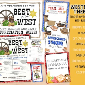Wild West Teacher Appreciation Week. Best in the west ITINERARY.  Western Flyer for Teacher Appreciation. Treat Signs.