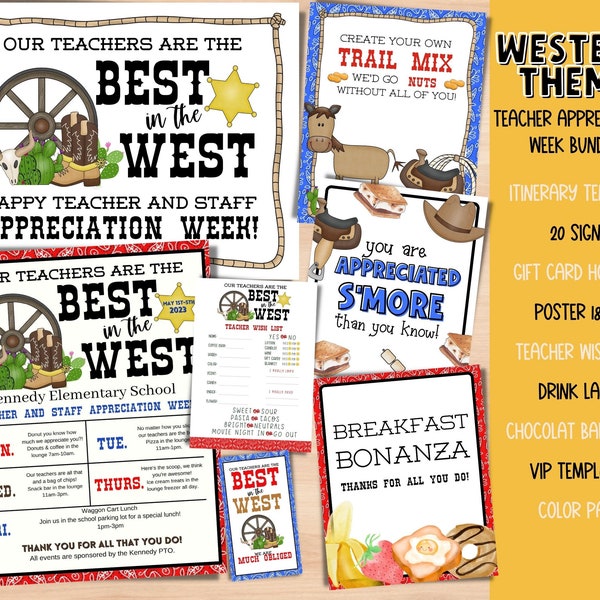 Wild West Teacher Appreciation Week. Best in the west ITINERARY.  Western Flyer for Teacher Appreciation. Treat Signs.