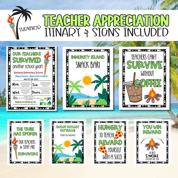 Our Teachers are Survivor Teacher appreciation week theme. Teacher & Staff appreciation template. PTO PTA Template. Treat sign Itinerary