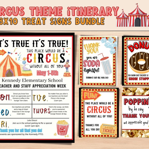 Circus Theme Teachers & Staff itinerary for teacher appreciation week. Big Top Flyer for Teacher Appreciation. Treat Signs.