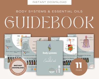May include: A digital guidebook titled "Body Systems & Essential Oils" with the text "Instant Download." The cover features a light blue design with the words "Body systems & Essential oils." The guidebook includes illustrations of the immune, endocrine, digestive, and nervous systems.