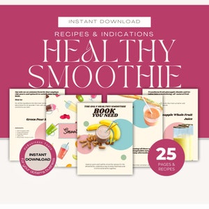 The Only Healthy Smoothie Book You Need | Healthy Drinks | Weight Loss Smoothie | Digital Template | Printable PDF | 25 pages | DIY