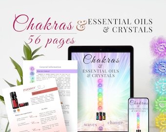 Comprehensive Chakra Guidebook: Essential Oils, Crystals & Balancing Techniques - 56 Pages
