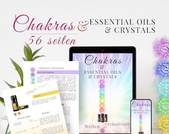 May include: A digital guide to chakras, essential oils, and crystals. The cover features a rainbow of colors with the text "Chakras & Essential Oils & Crystals" and "Wellen der Veränderung".