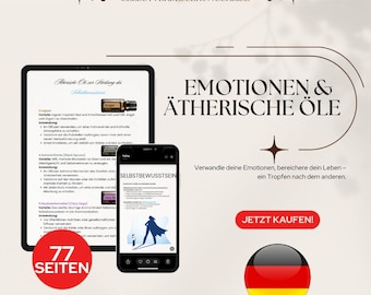 May include: A German flag with a yellow and red design is in the lower right corner of the image. The text "EMOTIONEN & ÄTHERISCHE ÖLE" is in the upper right corner of the image. The text "Verwandle deine Emotionen, bereichere dein Leben - ein Tropfen nach dem anderen." is below the flag. The text "JETZT KAUFEN!" is in a red rectangle below the text. The text "DoBusinessTools" is in the lower center of the image. The image also shows two book covers. The book cover on the left has the text "Atherische Öle zur Stärkung der" and "77 SEITEN". The book cover on the right has the text "SELBSTBEWUSSTSEIN".