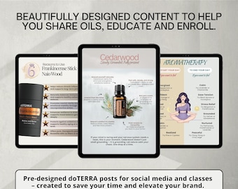 May include: Image of three digital tablets displaying doTERRA content. The tablets showcase information on essential oils, including Frankincense and Cedarwood. The text on the tablets reads "BEAUTIFULLY DESIGNED CONTENT TO HELP YOU SHARE OILS, EDUCATE AND ENROLL."
