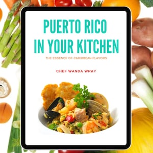 Puerto Rico in Your Kitchen – Puerto Rican Cookbook of Creole Recipes | Authentic Boricua Cooking Gift for Food Lovers | Foodie Recipe Book