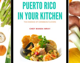 プエルトリコ料理本ギフト – 「プエルトリコをあなたのキッチンで」プエルトリコのクレオール料理レシピ、本格的なボリクア料理の電子書籍