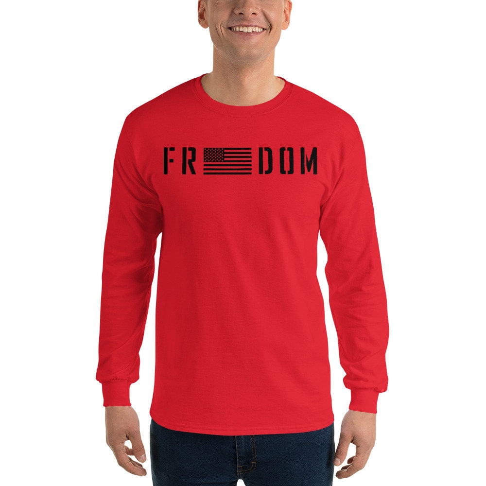 Freedom Unisex Long Sleeve Shirt; Patriotic Long Sleeve Shirt