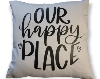 Our Happy Place Pillow Covering; Pillow Covering; Home Gift; Soft Pillow Covering