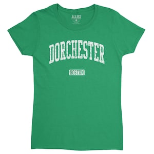 Dorchester Boston Women’s T-Shirt | Retro Vintage Dorchester Apparel | Dorchester Gift | Boston Neighborhood Pride Clothing for Women