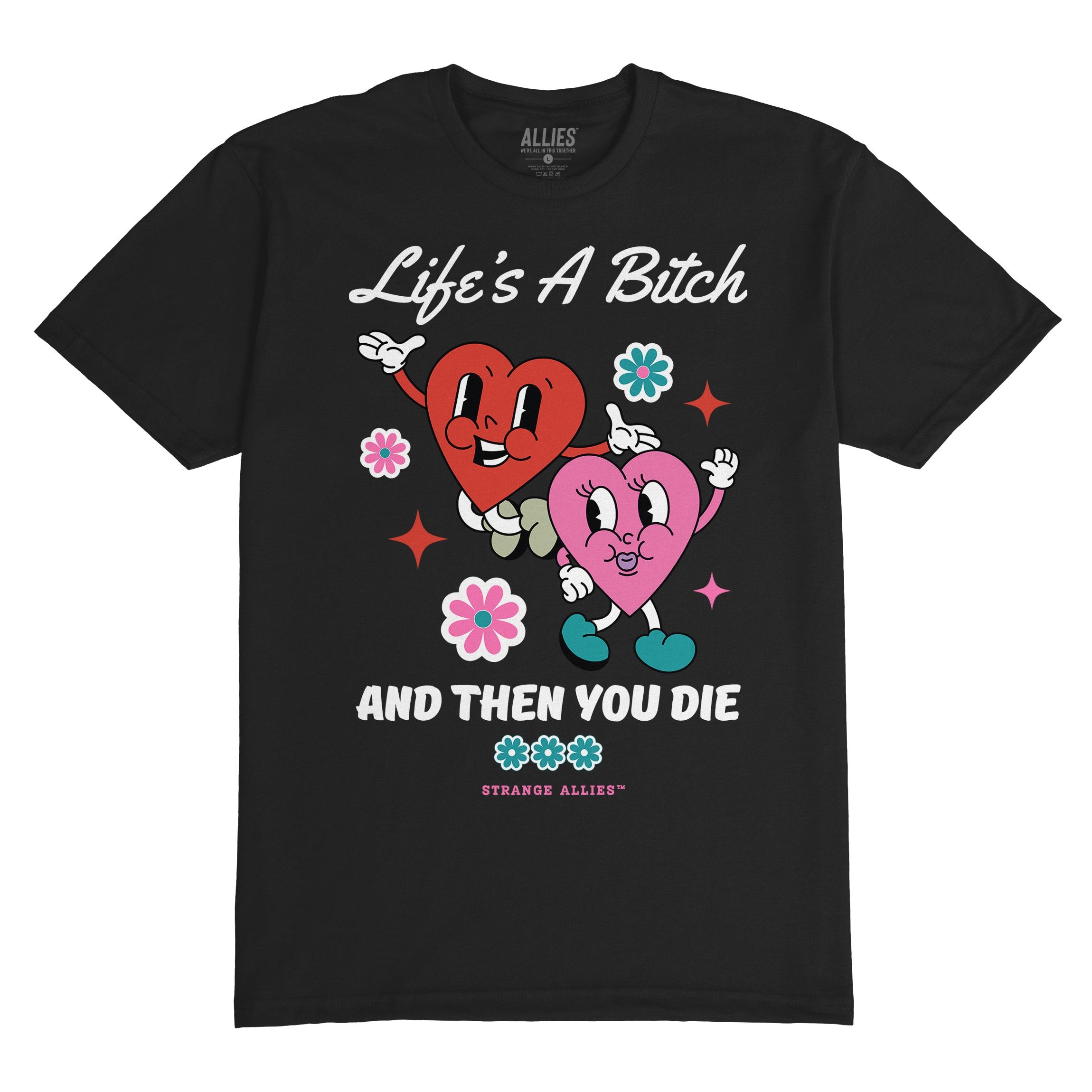 Life's a Bitch T Shirt | Funny Sarcastic Shirt for Men | Dark
