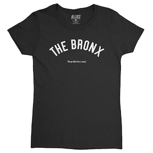 The Bronx Women&#39;s T-Shirt | Retro NYC Style Tee | Vintage Bronx Graphic | New York City Fashion | Bronx Pride Shirt | NYC Gift Idea
