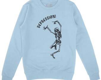 Sudadera con mensaje sobre depresión / Sudadera divertida con cuello redondo sobre salud mental / Suéter con esqueleto bailando / Regalo unisex para la ansiedad / Suéter sarcástico con el que te puedes identificar