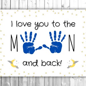 Handprint Art, Handprint Craft, Printable Handprint Art, I love You To The Moon, Printable Activity, Keepsake Craft, Gift for parents