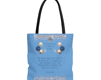 Unto Us A Child is Born... Isaiah 9:6 Tote bag