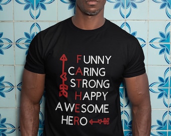 Father - Funny Caring Strong Happy Awesome Hero T-shirt/Father's Day Gift