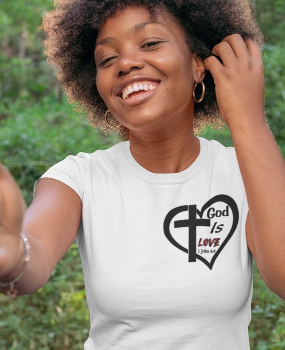 God is Love T-shirts