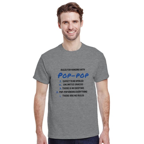 Pop-Pop's Rules T-Shirt | Funny Grandpa Tee | Perfect Gift from Grandkids