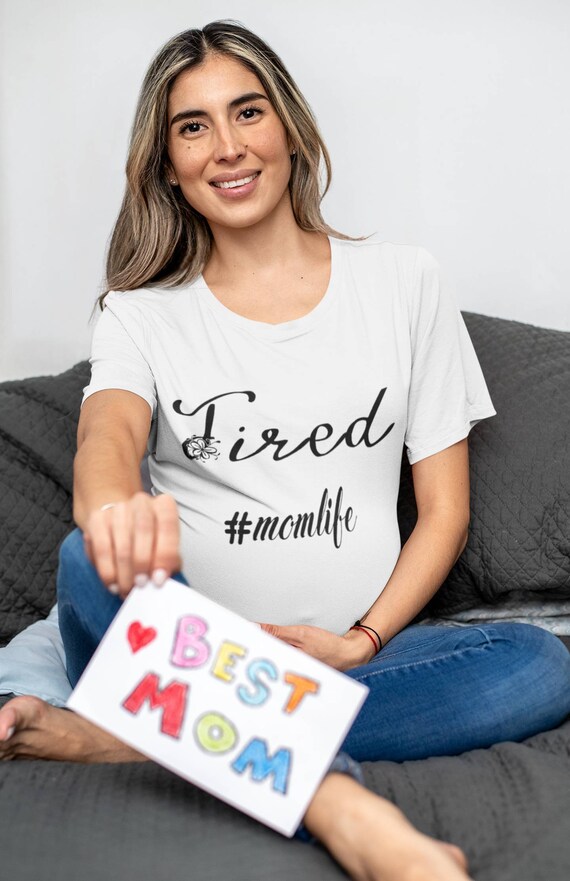 Tired #momlife T-shirt