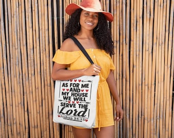 As For Me And My House We will Serve The Lord Jeremiah 24:15 Tote bag