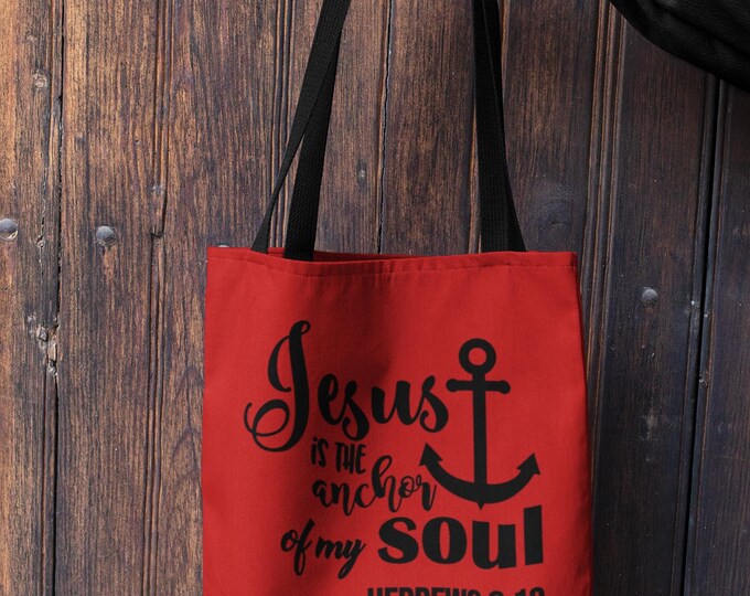 Jesus Is The Anchor Of My Soul Hebrews 6:19 (red)