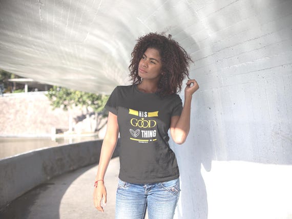 His Good Thing Couples T-shirt (Hers)