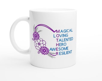 M.O.T.H.E.R. Magical Loving Talented Hero Awesome Resilient Ceramic Mug